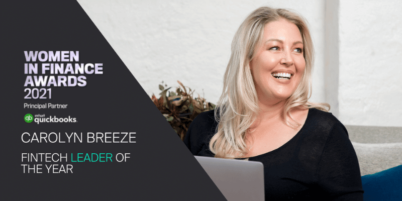 Carolyn Breeze - Fintech Leader of the Year Women in Finance Awards 2021
